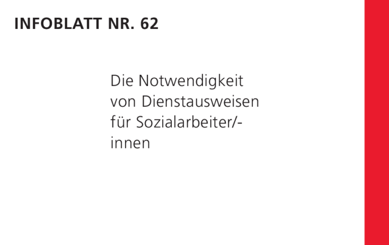 Infoblatt 62: Die Notwendigkeit von Dienstausweisen für Sozialarbeiter/innen