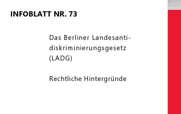 Infoblatt 73: Das Berliner Landesantidiskriminierungsgesetz (LADG) – Rechtliche Hintergründe